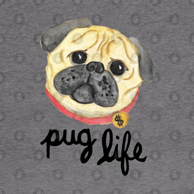 Pug Life by julieerindesigns